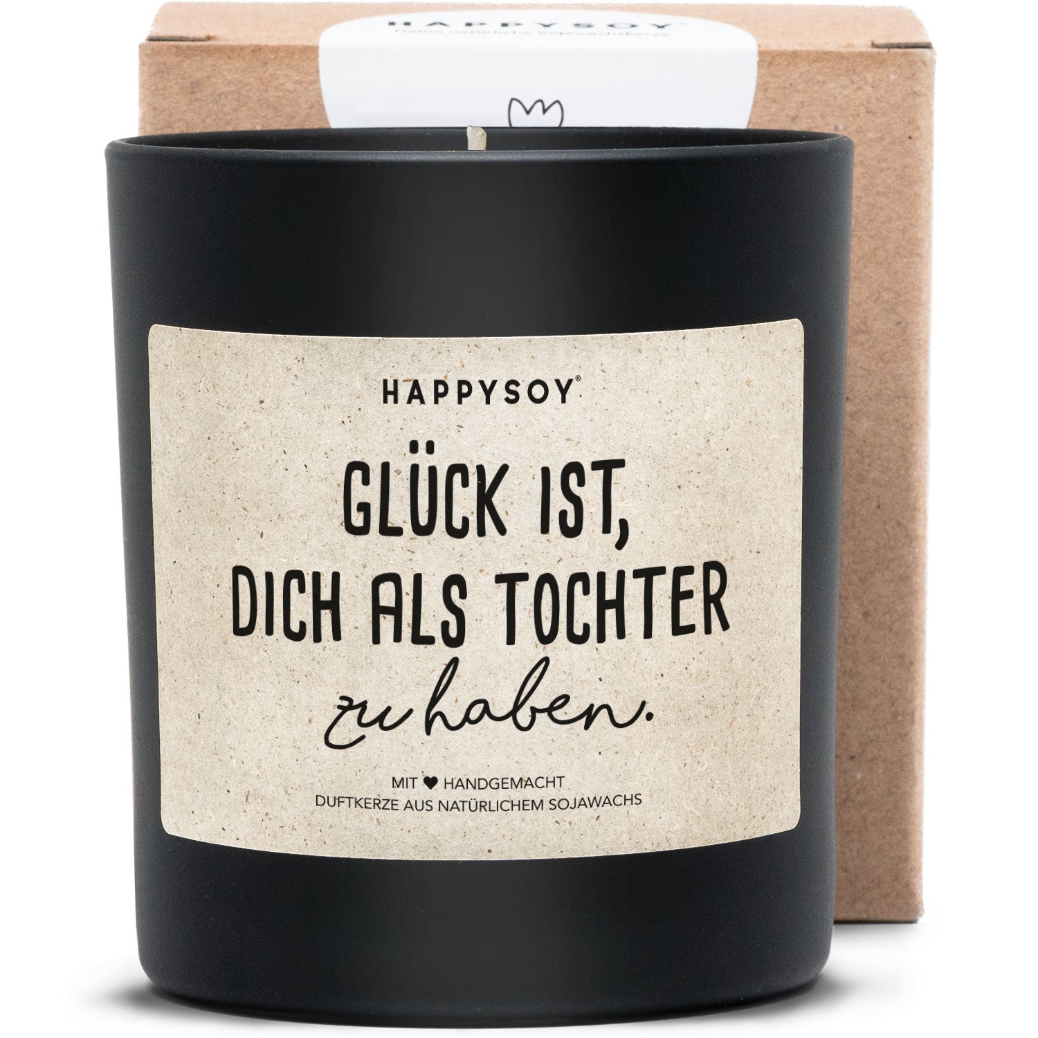 Duftkerze - Glück ist dich als Tochter zu haben - Happysoy®