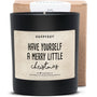 Duftkerze - Have yourself a merry little christmas! - Happysoy®