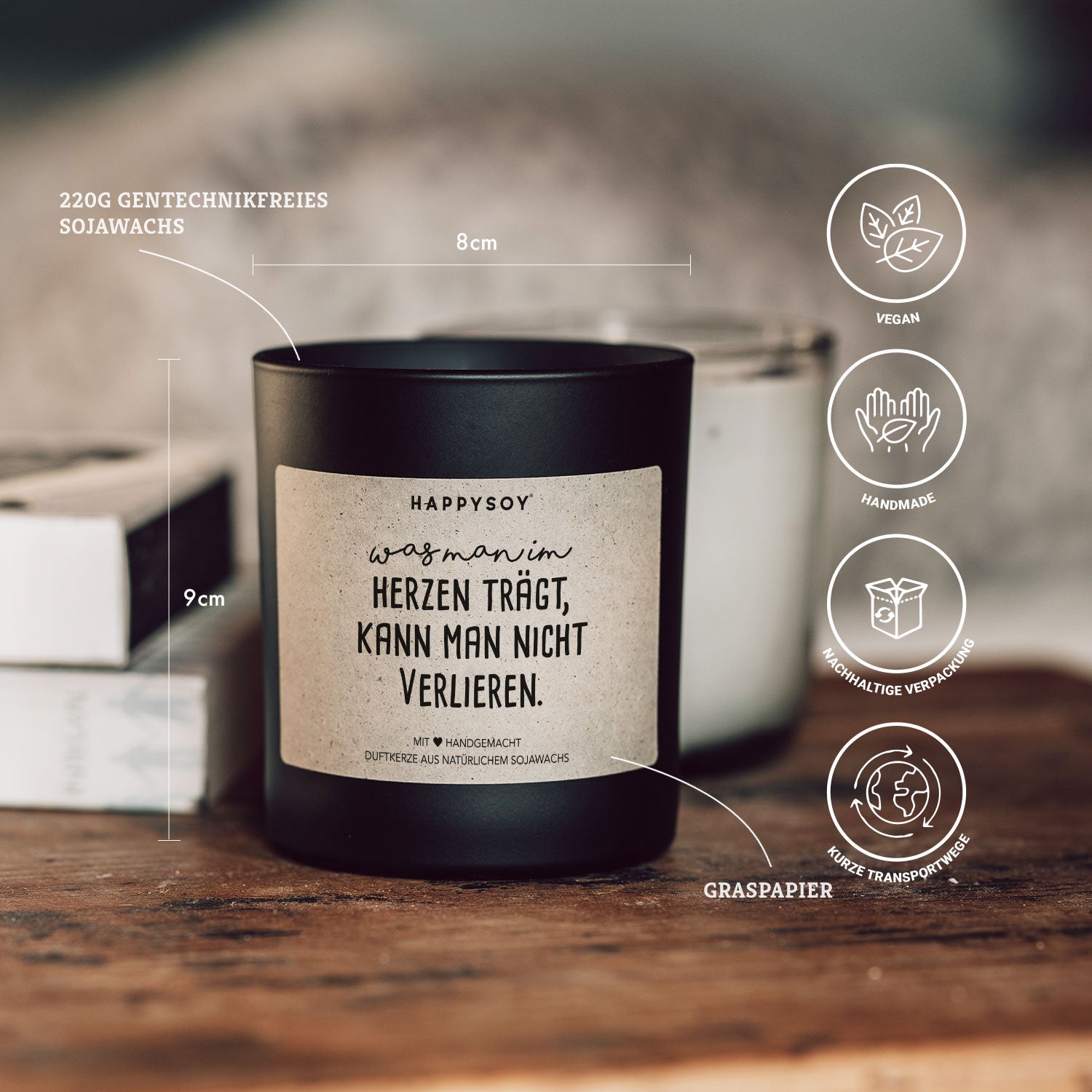 Duftkerze - Was man im Herzen trägt, kann man nicht verlieren - Happysoy®