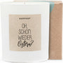 Oh, schon wieder Ostern? - Duftkerze mit Spruch als Geschenk zu Ostern, lustige Kleinigkeit, blumiger Duft, Kerze im Glas - Bild 1