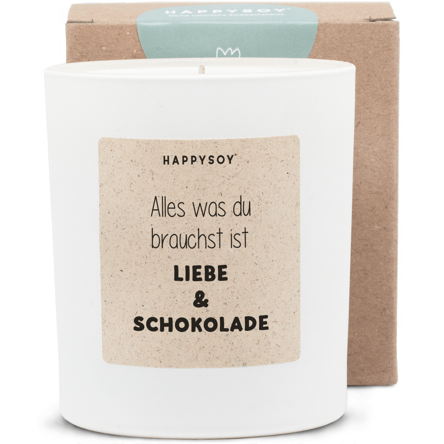 Duftkerze - Alles was du brauchst ist Liebe und Schokolade - Happysoy®