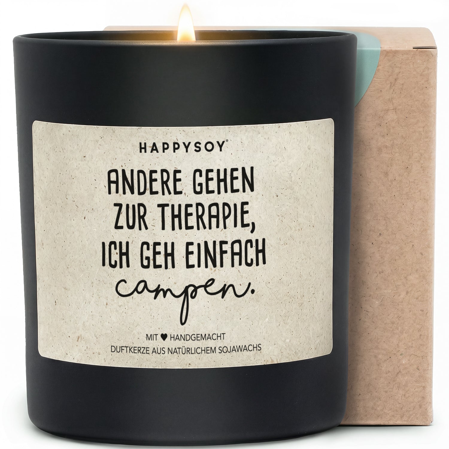 Duftkerze - Andere gehen zur Therapie, ich geh einfach Campen. - Happysoy®