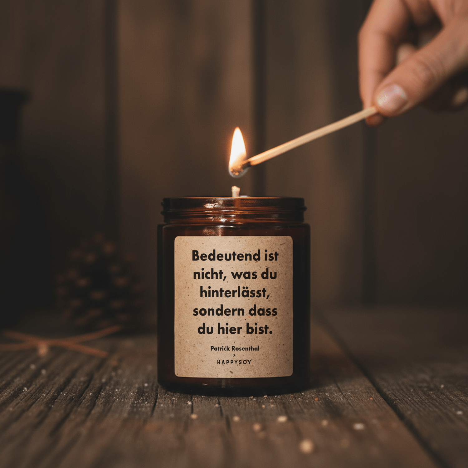 Duftkerze - Bedeutend ist, dass du hier bist - by Patrick Rosenthal - Happysoy®
