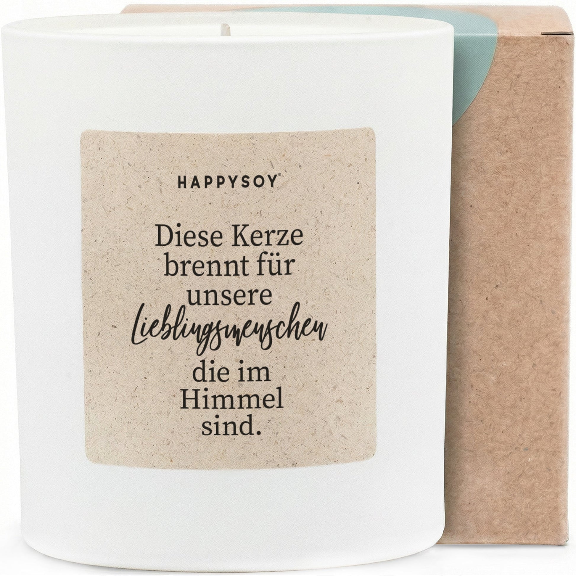 Duftkerze - Diese Kerze brennt für unsere Lieblingsmenschen die im Himmel sind. - Happysoy®