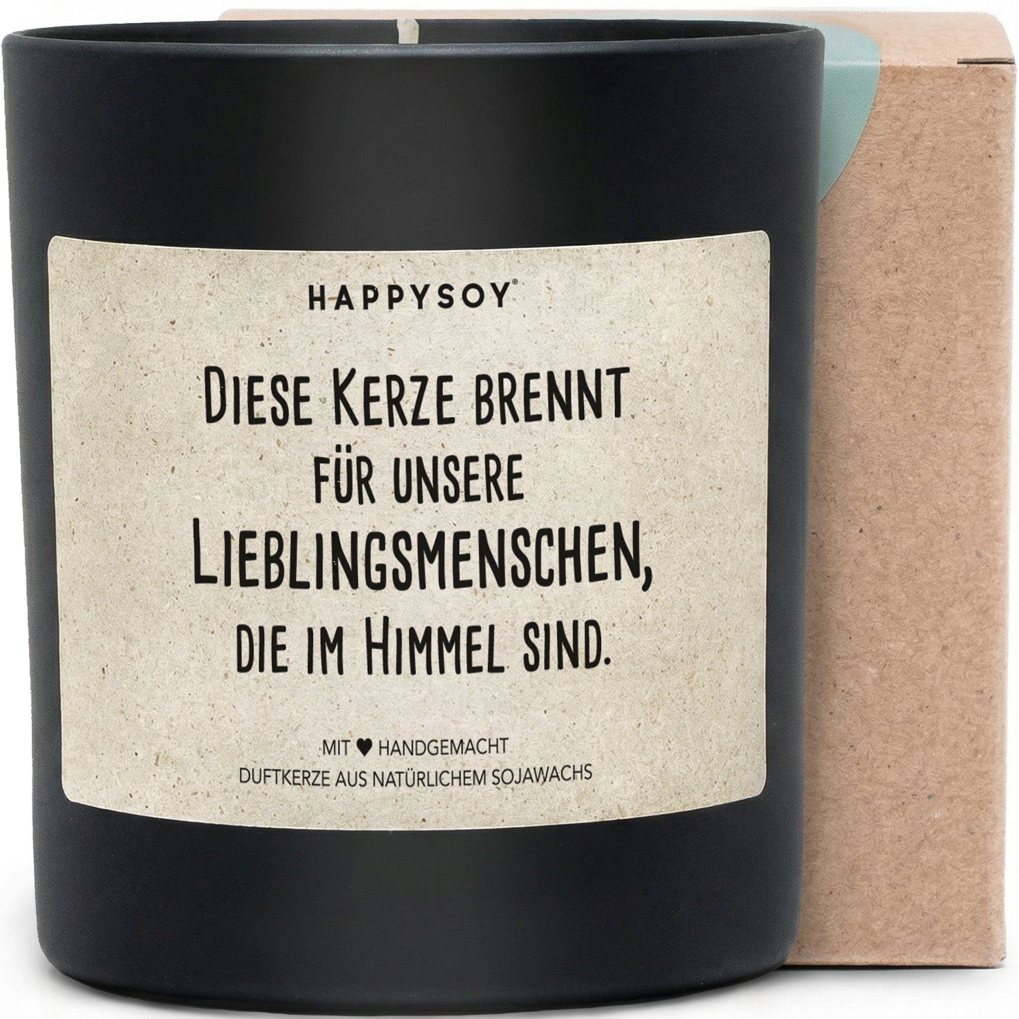 Duftkerze - Diese Kerze brennt für unsere Lieblingsmenschen, die im Himmel sind. - Happysoy®