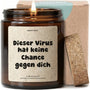 Duftkerze - Dieser Virus hat keine Chance gegen dich - Happysoy®