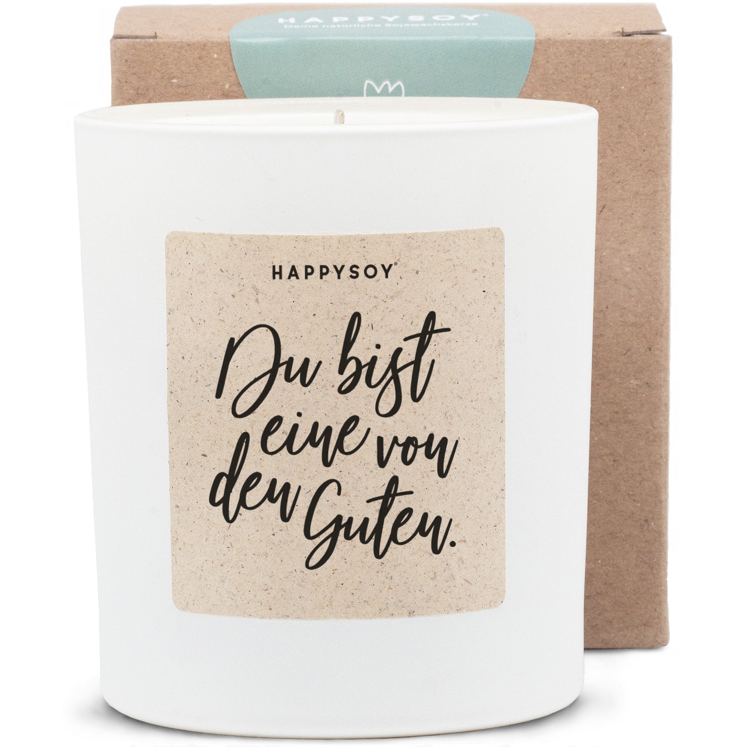 Duftkerze - Du bist eine von den Guten. - Happysoy®