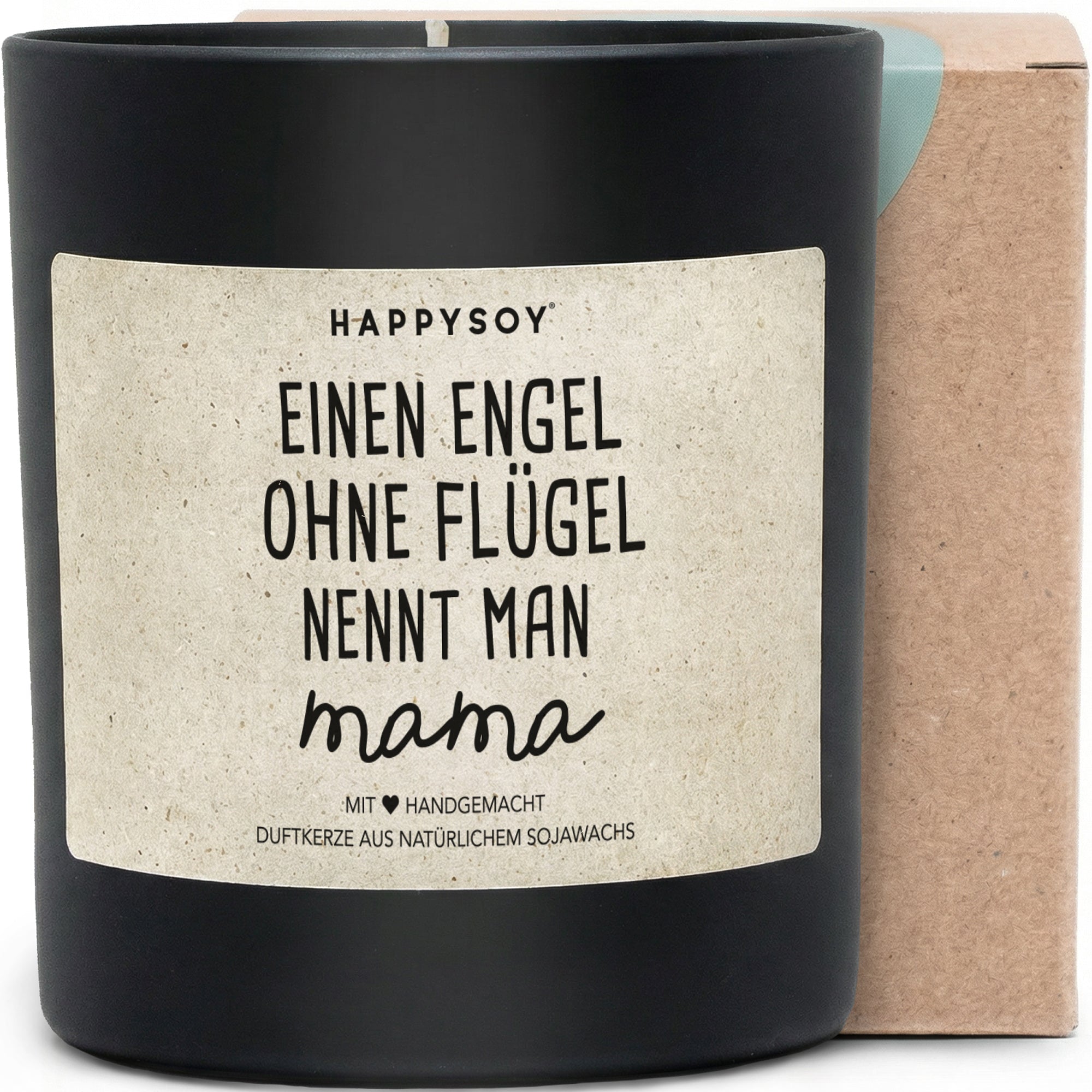 Duftkerze - EINEN ENGEL OHNE FLÜGEL NENNT MAN MAMA - Happysoy®