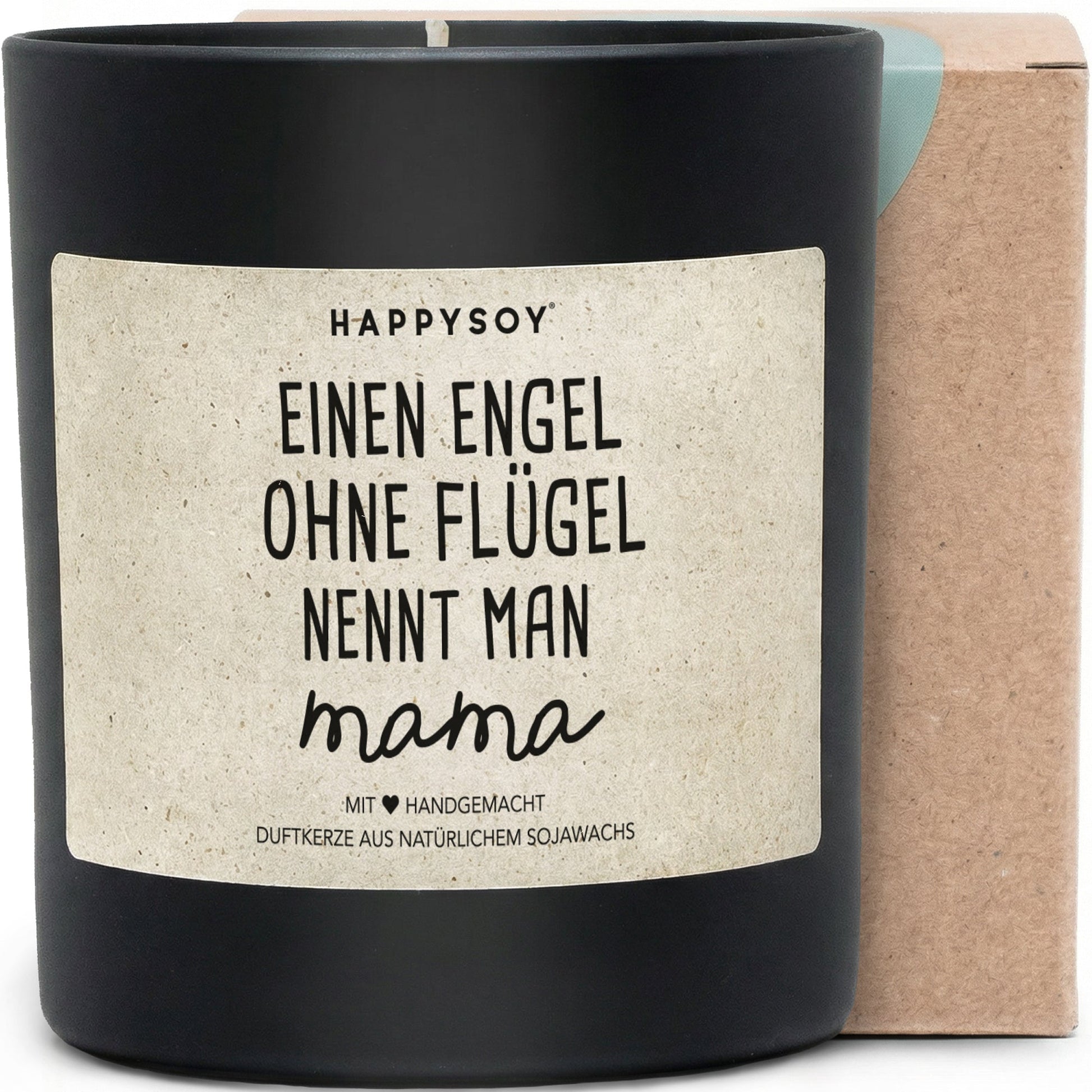 Duftkerze - EINEN ENGEL OHNE FLÜGEL NENNT MAN MAMA - Happysoy®