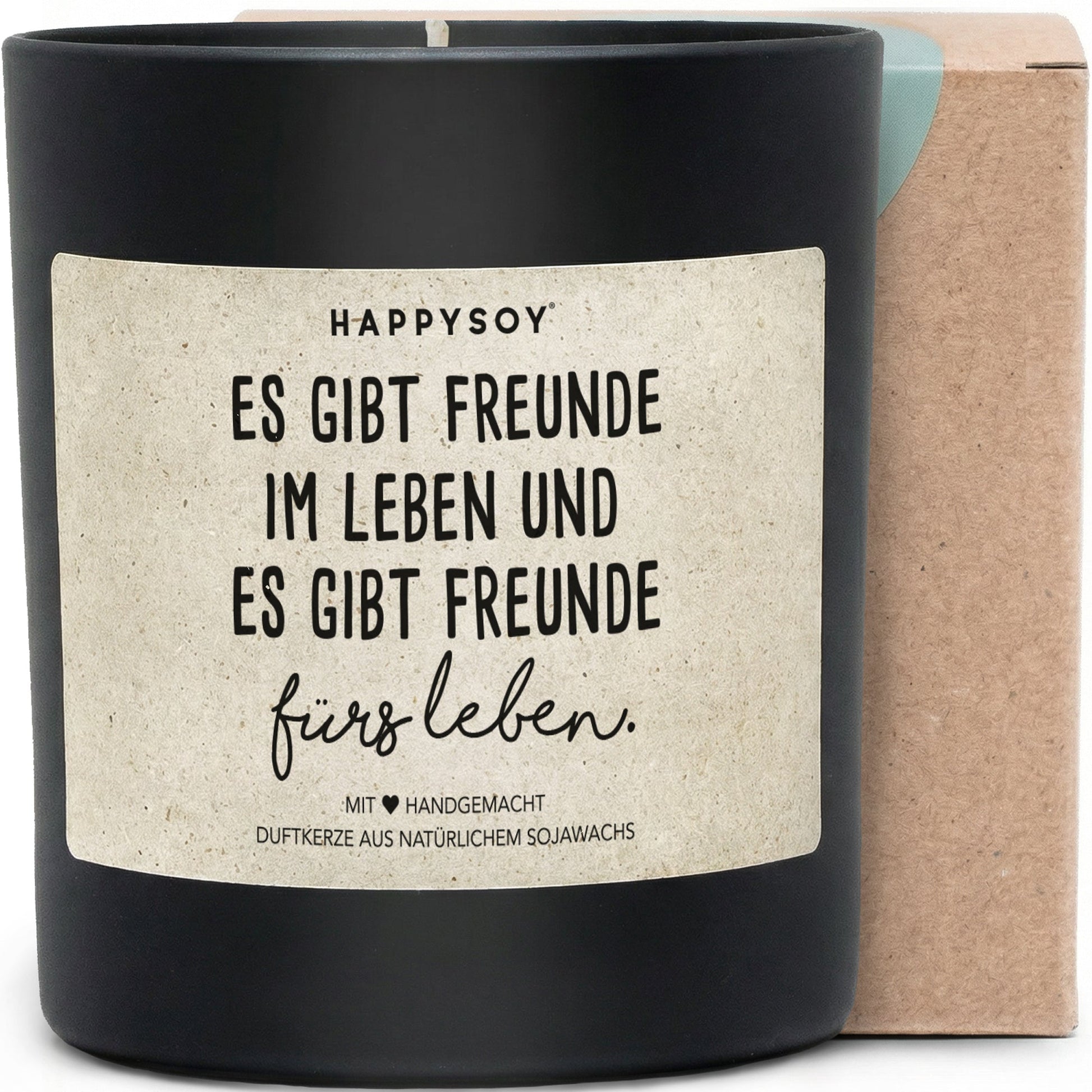 Duftkerze - Es gibt Freunde im leben und es gibt Freunde fürs Leben. .. - Happysoy®