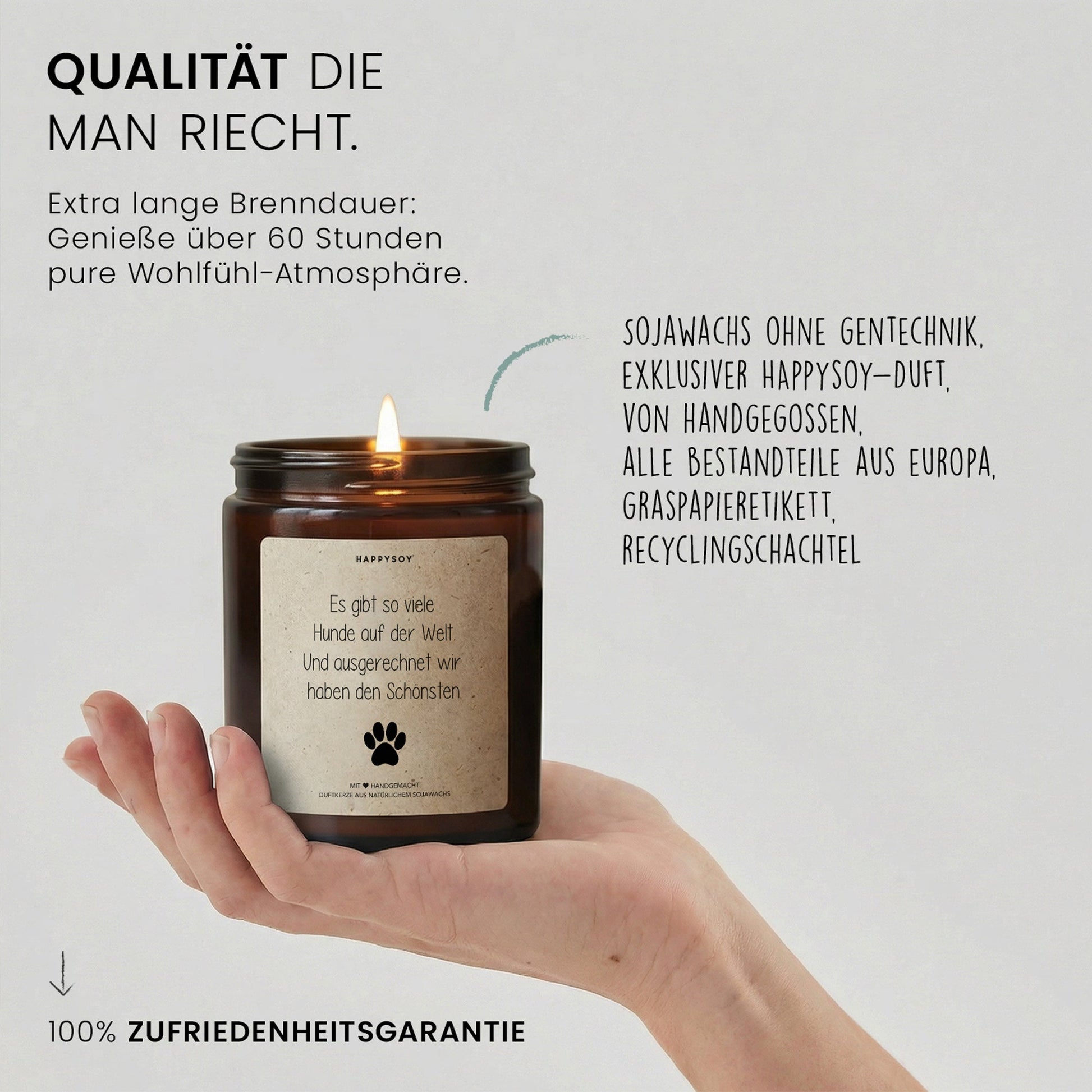 Duftkerze - Es gibt so viele Hunde auf der Welt. Und ausgerechnet wir haben den Schönsten. - Happysoy®
