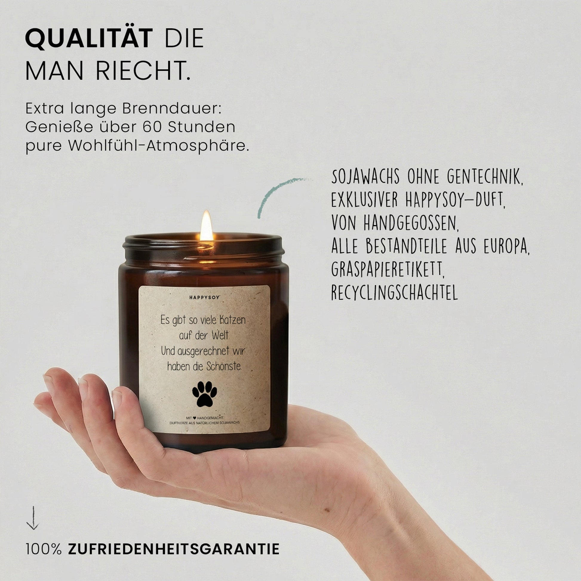 Duftkerze - Es gibt so viele Katzen auf der Welt. Und ausgerechnet wir haben die Schönste. - Happysoy®