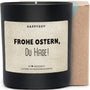 Duftkerze - Frohe Ostern, Du Hase! - Happysoy®