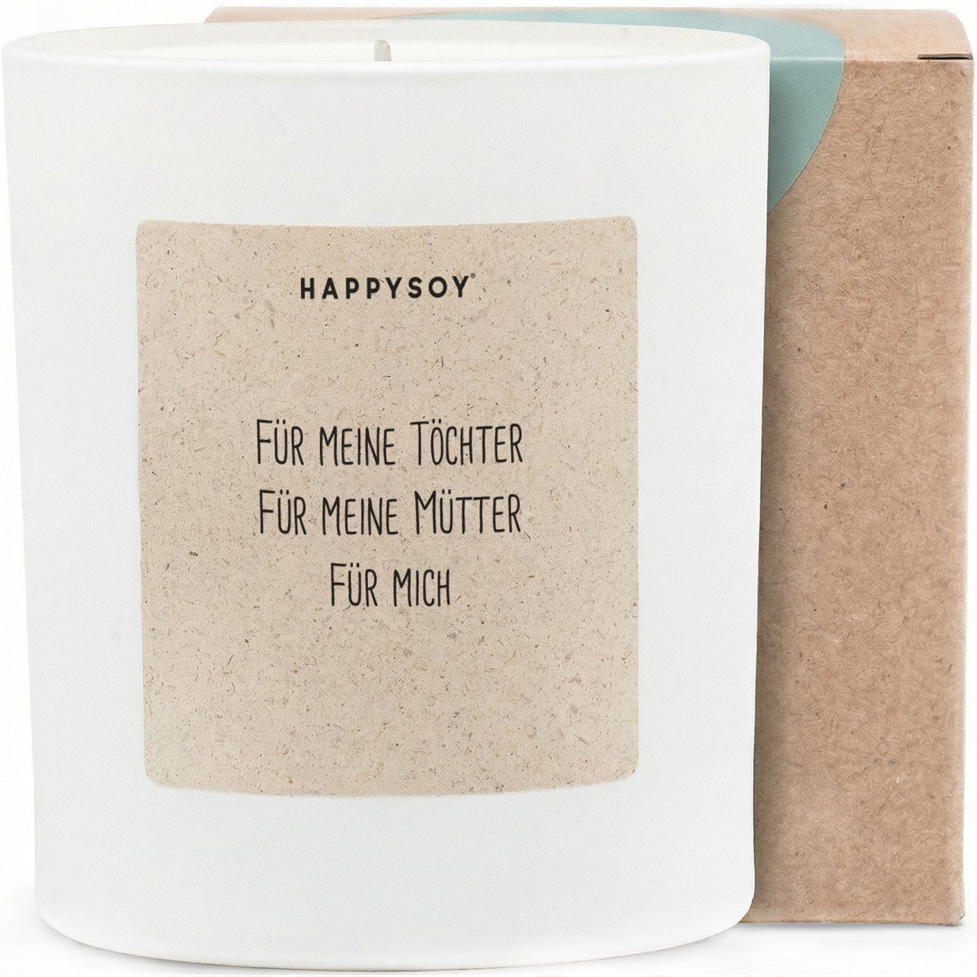 Duftkerze - Für meine Töchter Für meine Mütter Für mich - Happysoy®