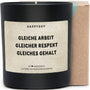 Duftkerze - Gleiche Arbeit Gleicher Respekt Gleiches Gehalt - Happysoy®