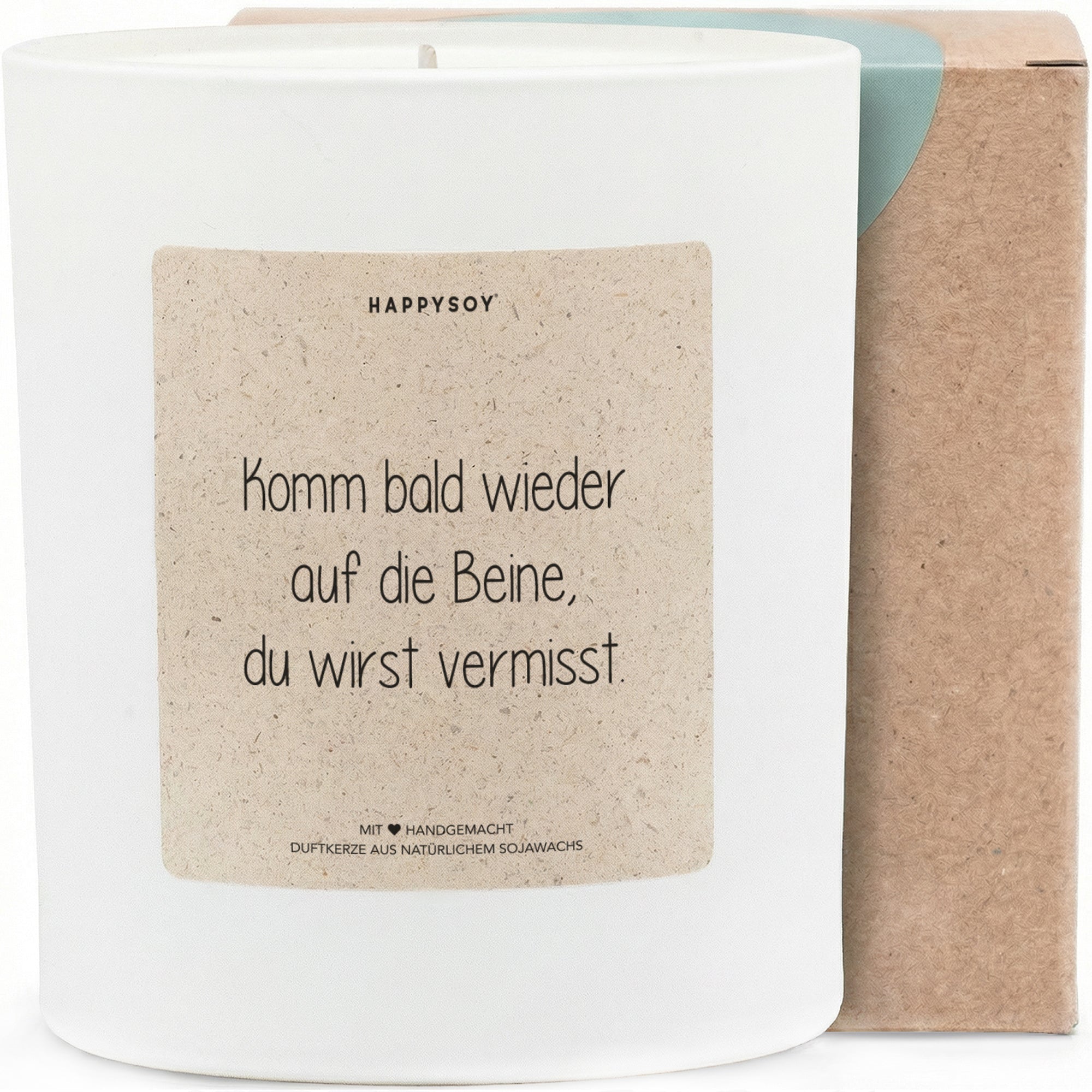 Duftkerze - Komm bald wieder auf die Beine, du wirst vermisst. - Happysoy®