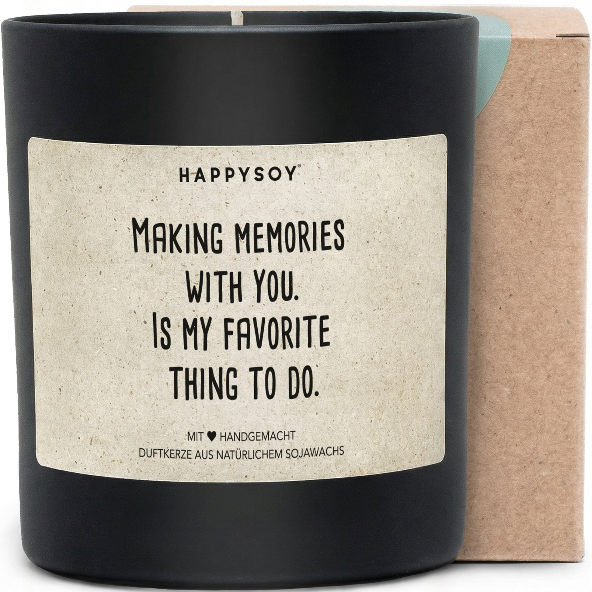 Duftkerze - Making memories with you. Is my favorite thing to do. - Happysoy®