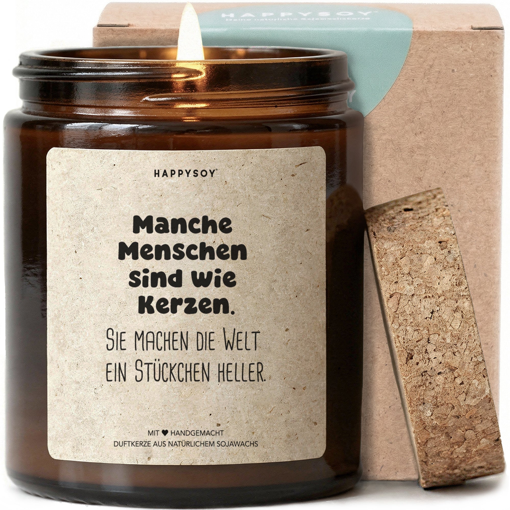 Duftkerze - Manche Menschen sind wie Kerzen. Sie machen die Welt ein Stückchen heller. - Happysoy®