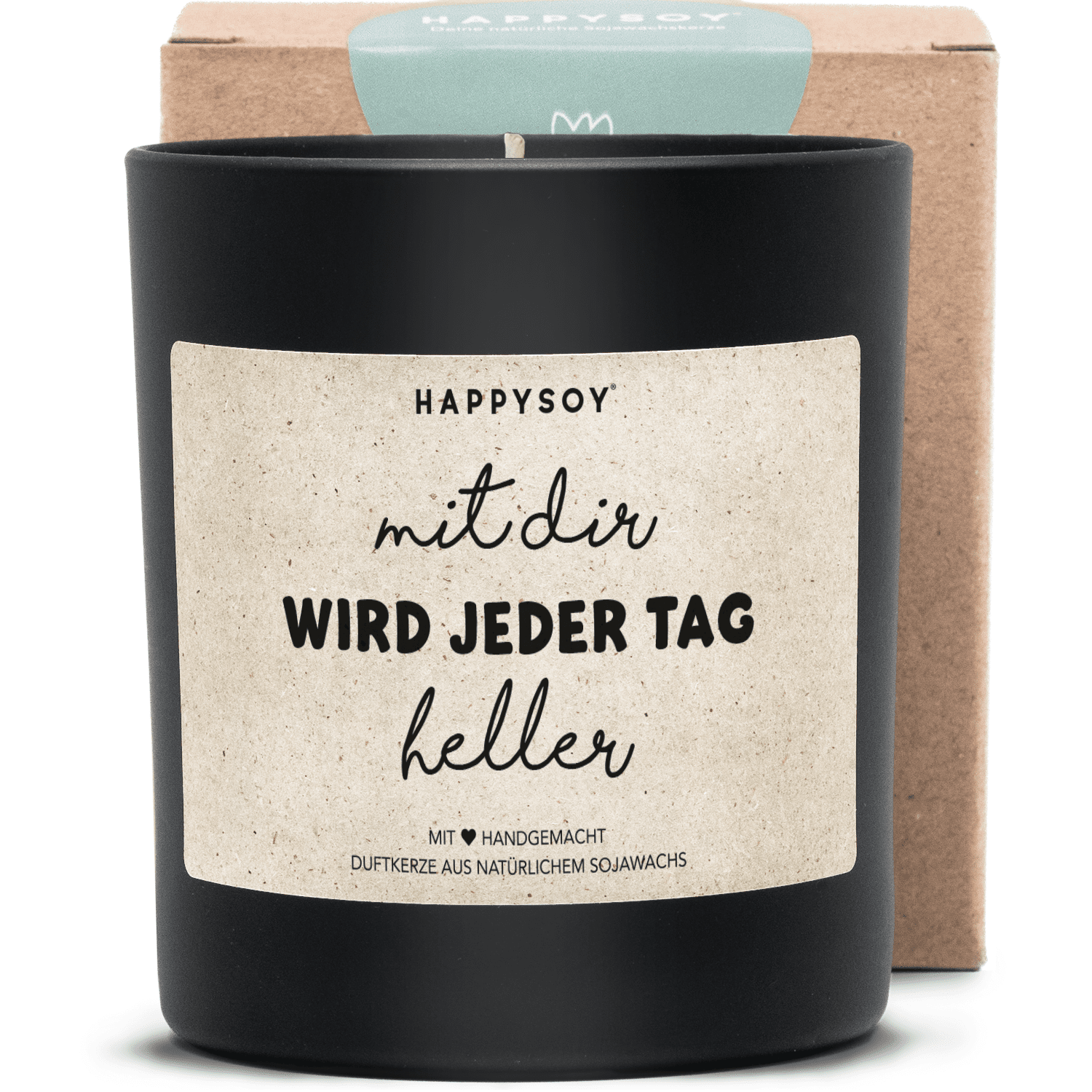 Duftkerze - mit diR wird jeder tag helleR - Happysoy®