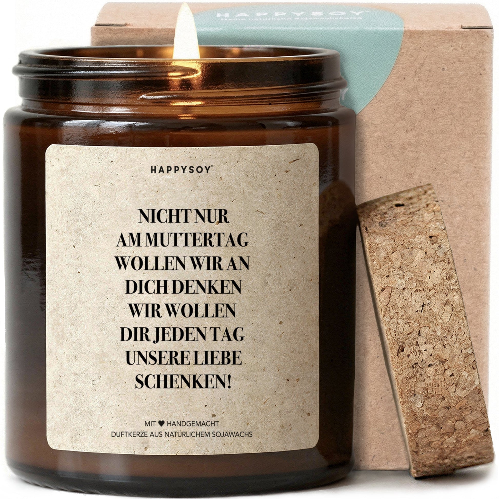 Duftkerze - Nicht nur an Muttertag wollen wir an dich denken. Wir wollen dir jeden Tag unsere Liebe schenken! - Happysoy®