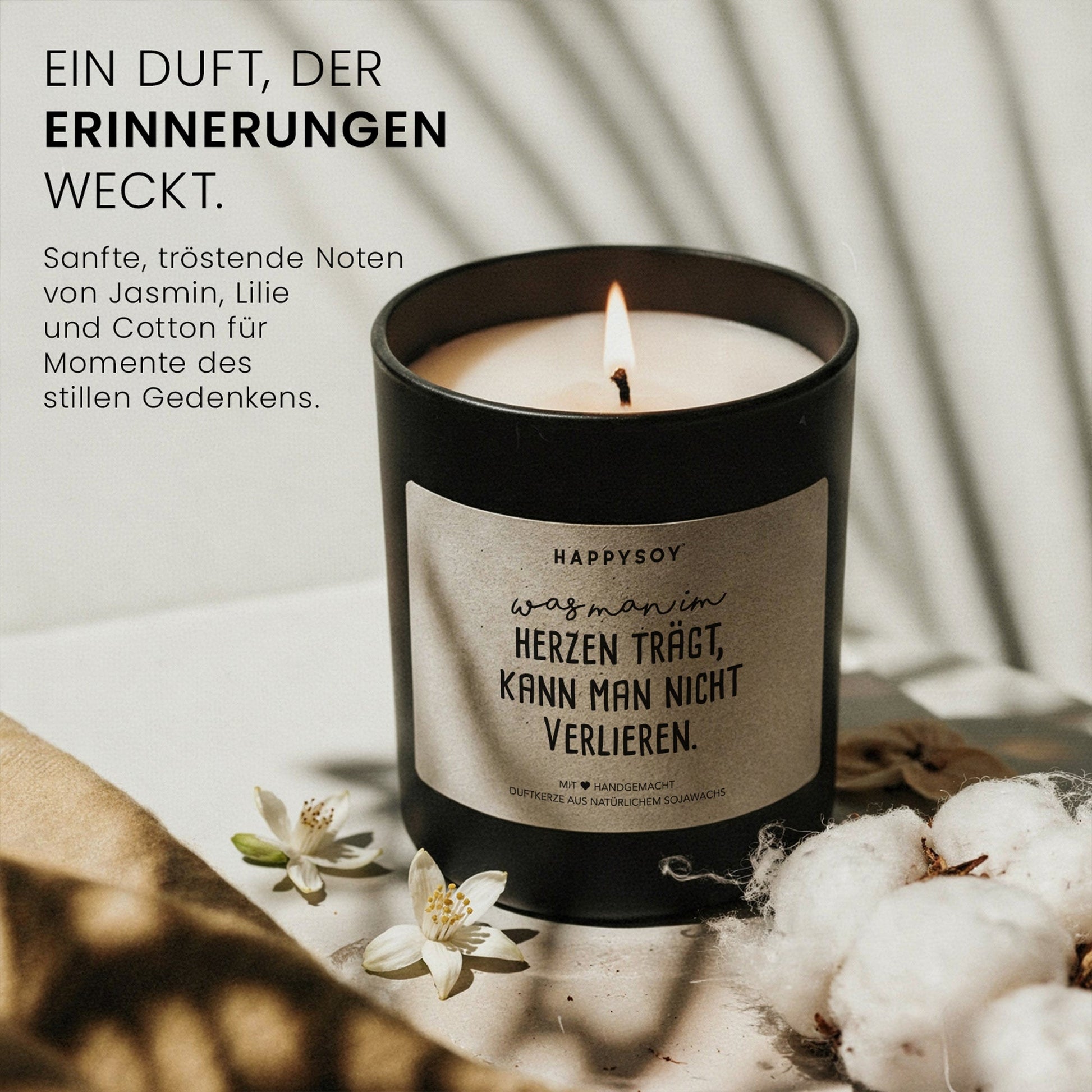 Duftkerze - Was man im Herzen trägt, kann man nicht verlieren. - Happysoy®