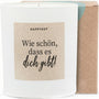 Duftkerze - Wie schön, dass es dich gibt! - Happysoy®