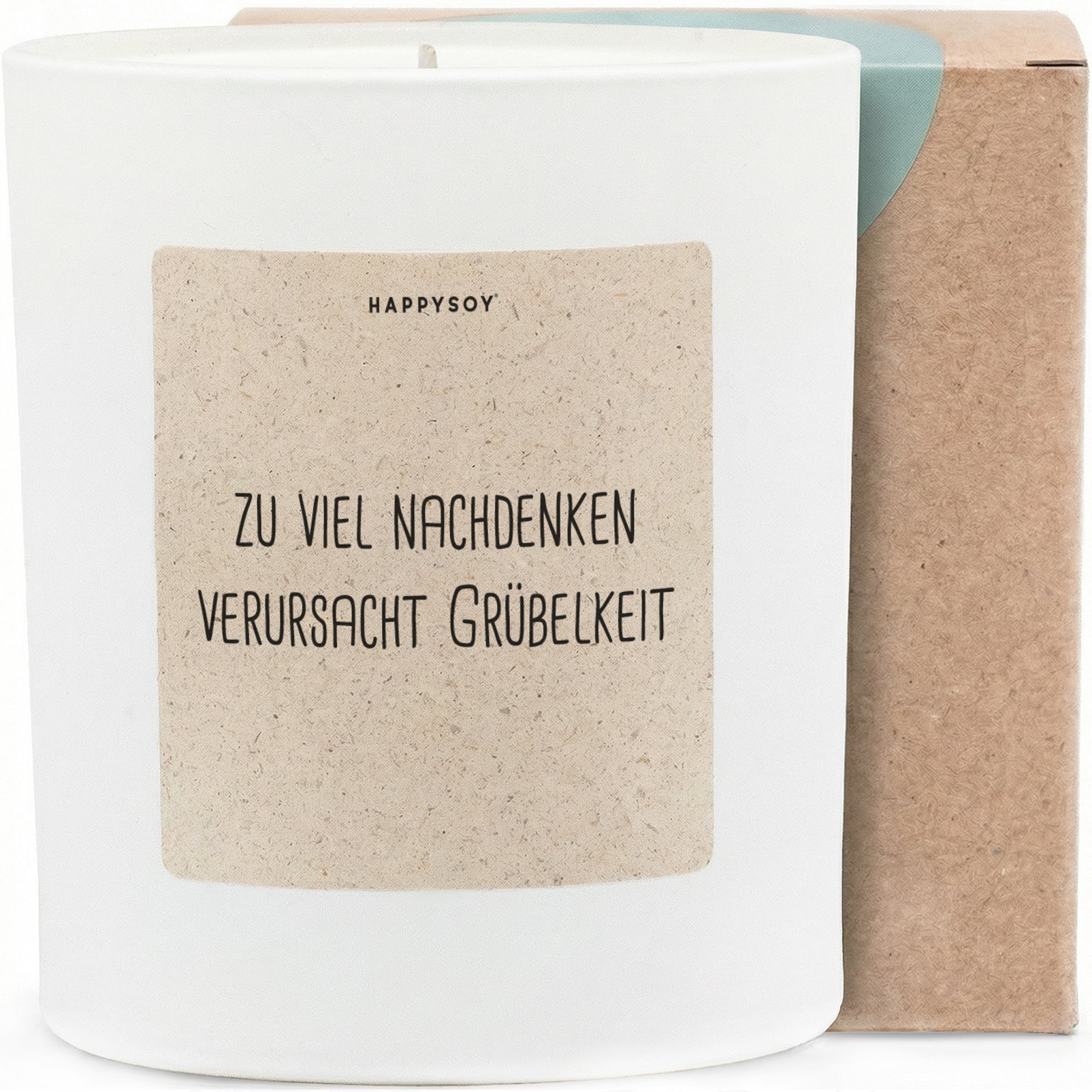 Duftkerze - zu viel nachdenken verursacht Grübelkeit - Happysoy®